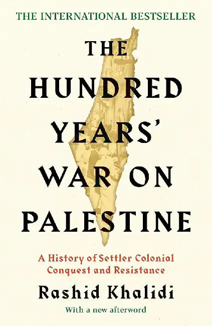 Buy The Hundred Years' War on Palestine (English, Rashid I. Khalidi) — BookShops.in