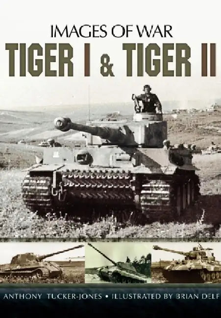 Buy Tiger I and Tiger II (English, Anthony Tucker-Jones) — BookShops.in