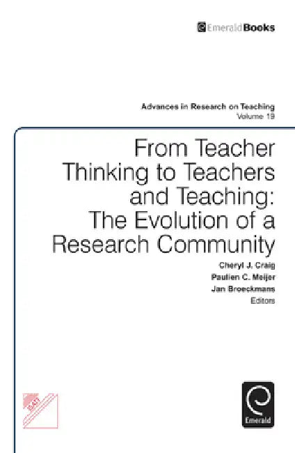 Buy From Teacher Thinking to Teachers and Teaching (English, Cheryl J. Craig | Paulien C. Meijer | Jan Broeckmans) — BookShops.in