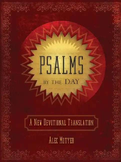 Buy Psalms by the Day (English, Alec Motyer) β BookShops.in