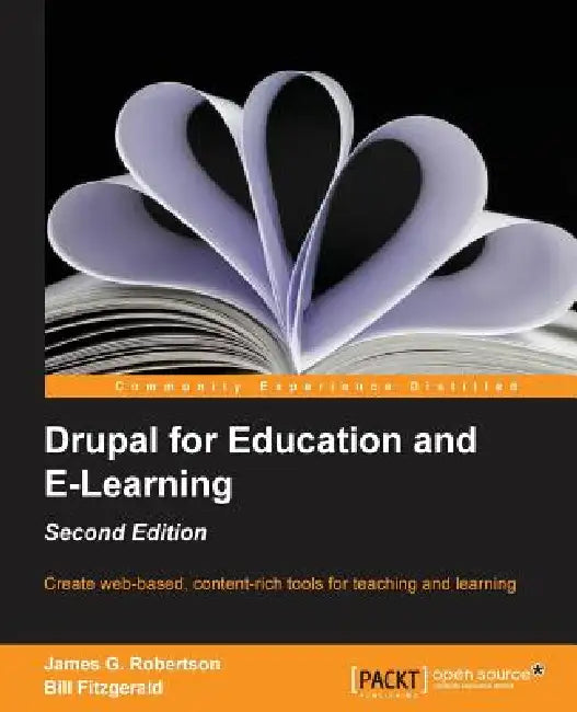 Buy Drupal for Education and Elearning (2nd Edition) (English, James Gordon Robertson) — BookShops.in