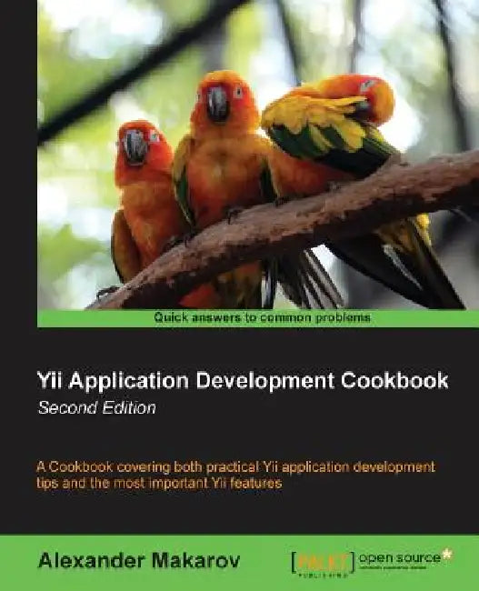 Buy Yii Application Development Cookbook (2nd Edition) (English, Alexander Makarov) — BookShops.in