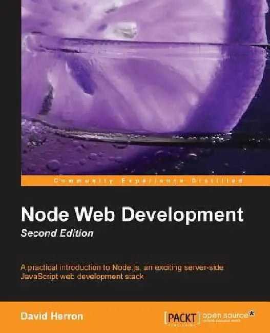 Node Web Development (2nd Edition) (English, David Herron)