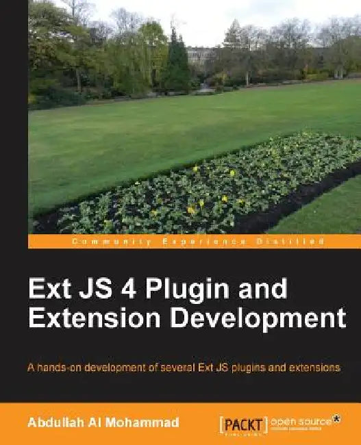 Buy Ext Js 4 Plugin and Extension Development (English, Abdullah Al Mohammad) โ BookShops.in