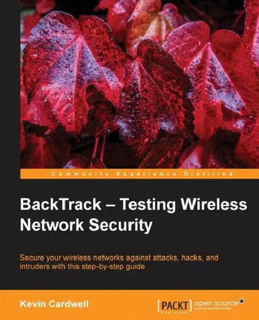 Buy Backtrack - Testing Wireless Network Security (English, Kevin Cardwell) — BookShops.in