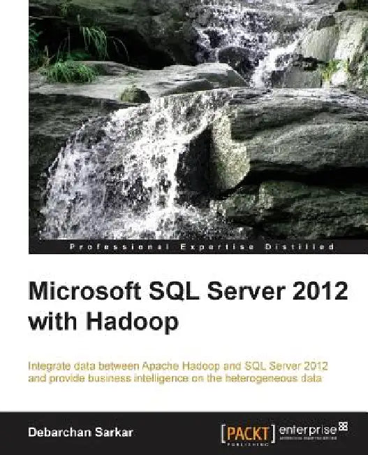 Buy Microsoft SQL Server 2012 with Hadoop (English, Debarchan Sarkar) — BookShops.in