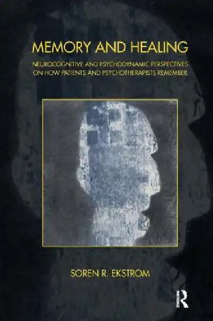 Buy Memory and Healing (English, Soren R. Ekstrom) — BookShops.in