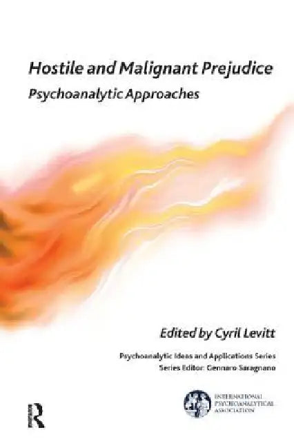 Buy Hostile and Malignant Prejudice (English, Cyril Levitt) — BookShops.in