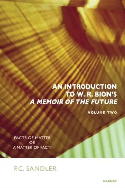 Buy An Introduction to W.R. Bion's 'a Memoir of the Future' (English, Paulo Cesar Sandler) — BookShops.in