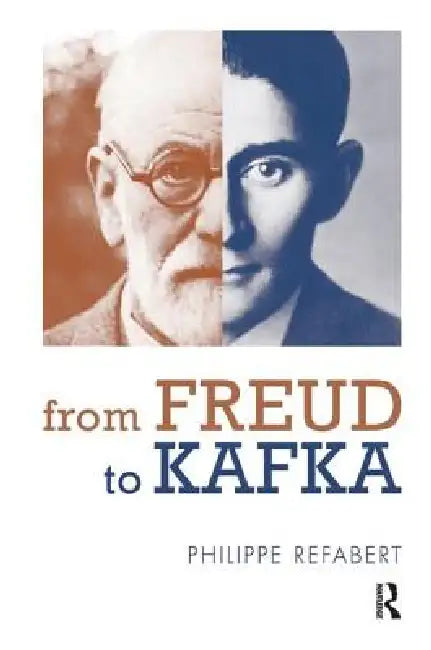 Buy From Freud to Kafka (English, Philippe Refabert) — BookShops.in