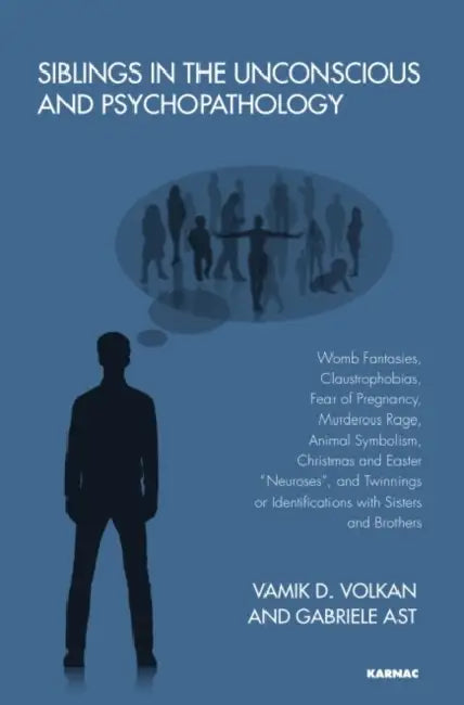 Buy Siblings in the Unconscious and Psychopathology (English, Gabriele Ast) โ BookShops.in