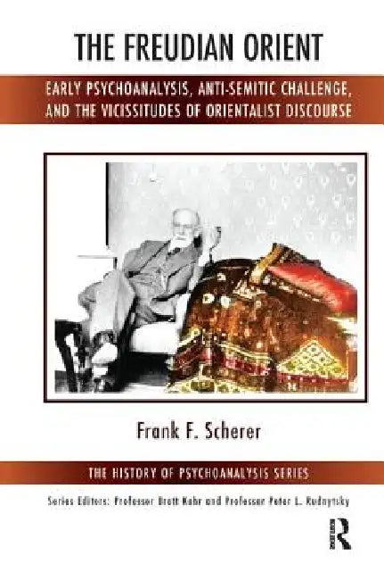 Buy The Freudian Orient (English, Frank F. Scherer) — BookShops.in