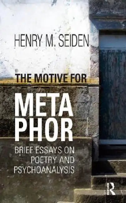 Buy The Motive for Metaphor (English, Henry M. Seiden) — BookShops.in