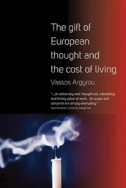 Buy The Gift of European Thought and the Cost of Living (English, Vassos Argyrou) — BookShops.in