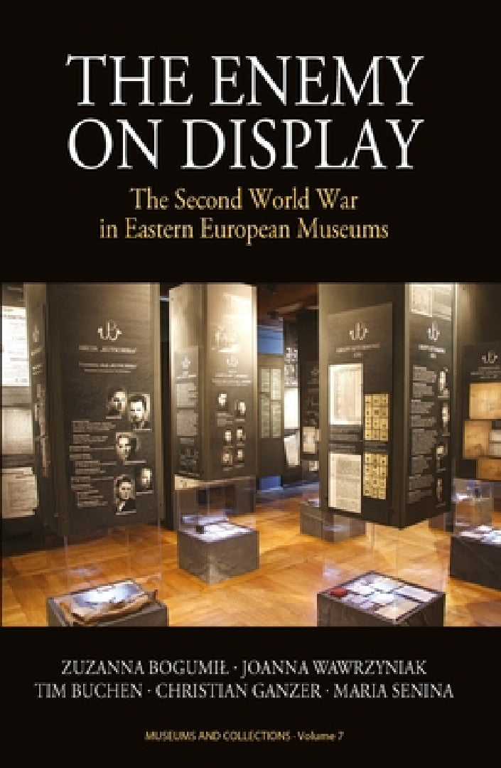 Buy The Enemy on Display (English, Zuzanna Bogumil | Joanna Wawrzyniak | Tim Buchen) — BookShops.in