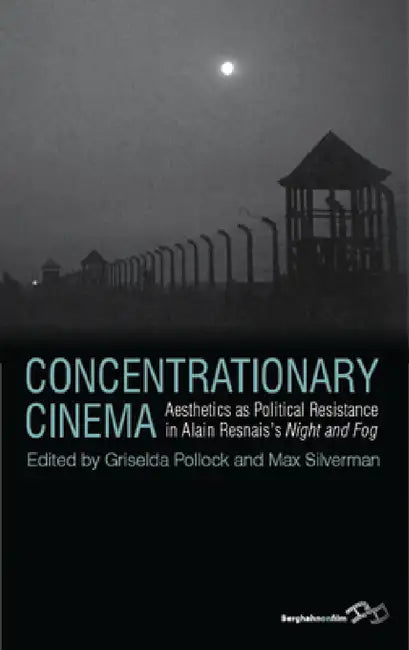 Buy Concentrationary Cinema (English, Griselda Pollock | Max Silverman) — BookShops.in