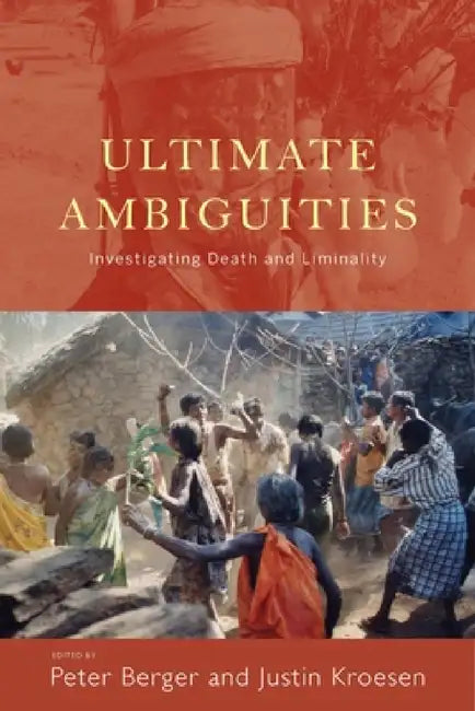 Buy Ultimate Ambiguities (English, Peter Berger | Justin Kroesen) — BookShops.in