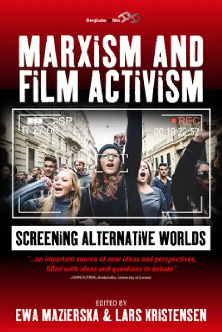 Buy Marxism and Film Activism (English, Ewa Mazierska | Lars Kristensen) — BookShops.in