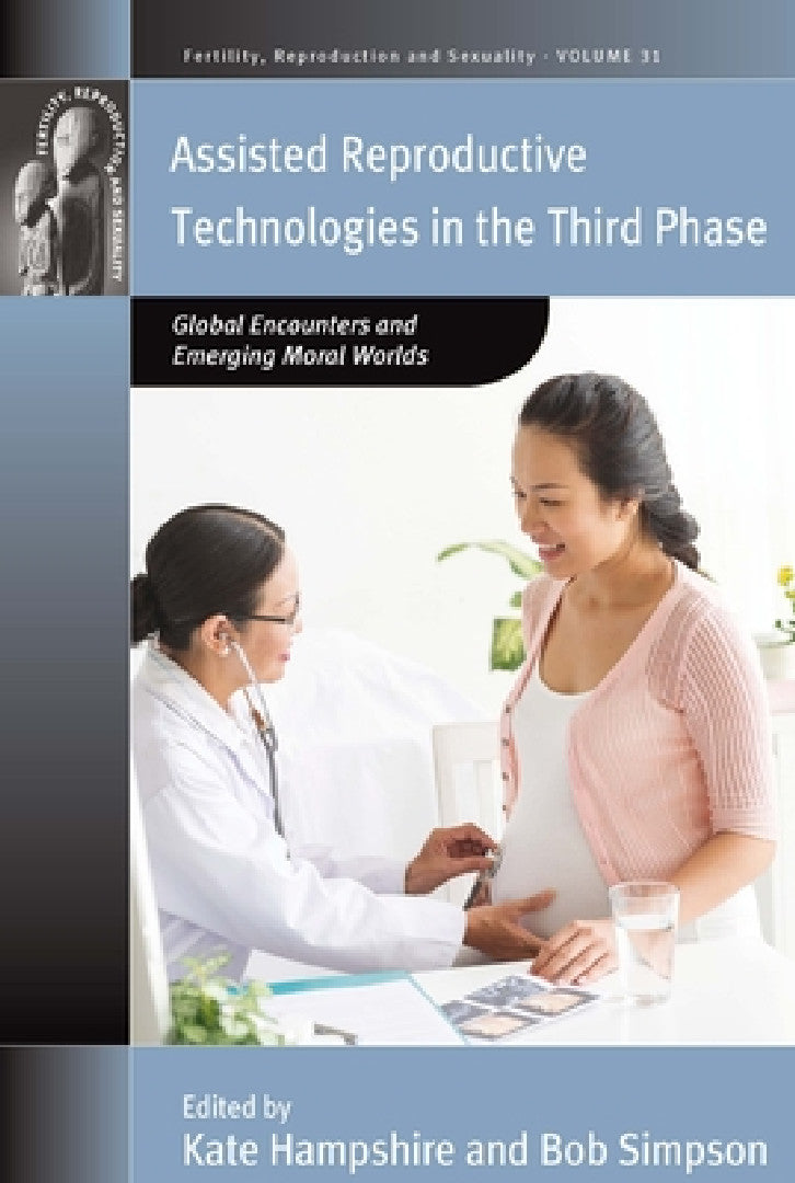 Buy Assisted Reproductive Technologies in the Third Phase (English, Kate Hampshire | Bob Simpson) — BookShops.in