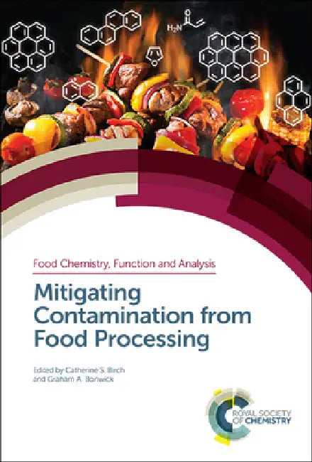 Buy Mitigating Contamination from Food Processing (English, Catherine S. Birch | Graham A. Bonwick) — BookShops.in