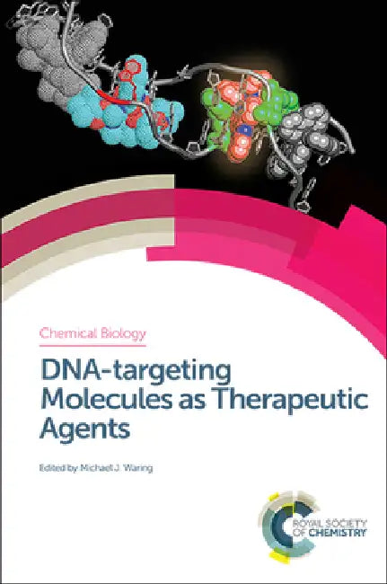 Buy Dna-Targeting Molecules as Therapeutic Agents (English, Michael J. Waring) β BookShops.in