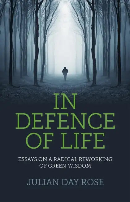 Buy In Defence of Life (English, Julian Rose) — BookShops.in
