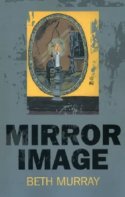 Buy Mirror Image (English, Beth Murray) โ BookShops.in