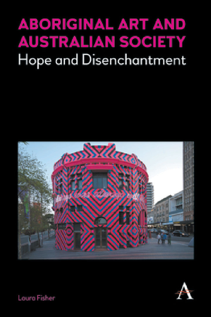 Buy Aboriginal Art and Australian Society (English, Laura Fisher) — BookShops.in