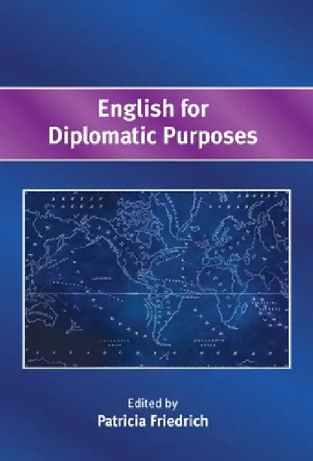 Buy English for Diplomatic Purposes (English, Patricia Friedrich) — BookShops.in