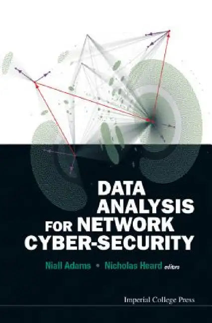 Buy Data Analysis for Network Cyber-Security (English, Niall M. Adams | Nicholas A. Heard) — BookShops.in