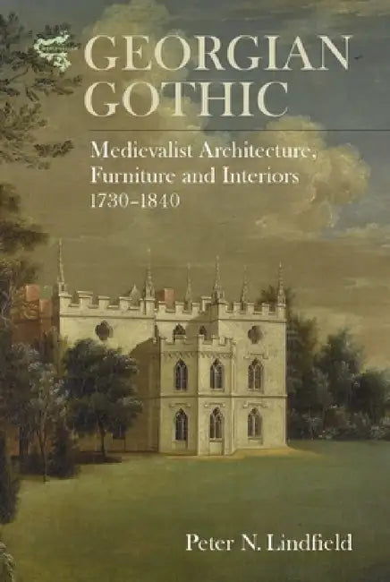 Buy Georgian Gothic (English, Peter Lindfield) — BookShops.in