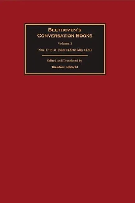 Buy Beethoven's Conversation Books Volume 3 (English, Theodore Albrecht | Theodore Albrecht) — BookShops.in