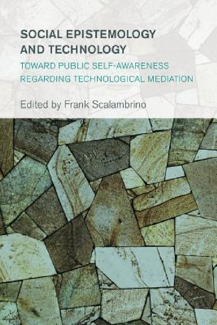 Buy Social Epistemology and Technology (English, Frank Scalambrino) — BookShops.in