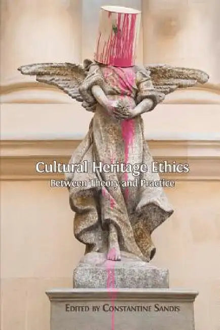 Buy Cultural Heritage Ethics (English, Constantine Sandis) — BookShops.in