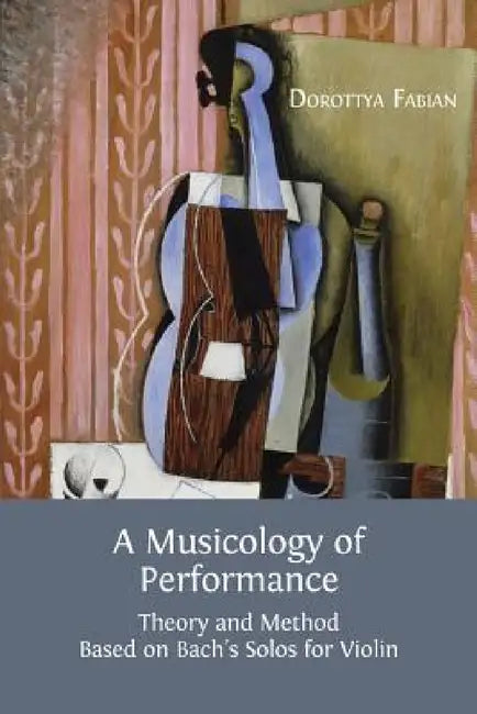 Buy A Musicology of Performance (English, Dorottya Fabian) — BookShops.in