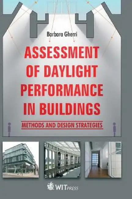 Buy Assessment of Daylight Performance in Buildings (English, B. Gherri) — BookShops.in