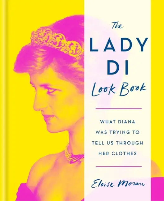 Buy The Lady Di Look Book (English, Moran, Eloise) — BookShops.in