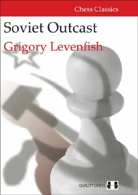 Buy Soviet Outcast (English, Grigory Levenfish | Jacob Aagaard) — BookShops.in