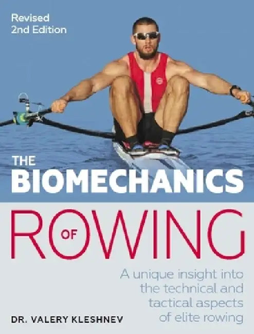 Buy Biomechanics of Rowing (English, Valery Kleshnev) — BookShops.in