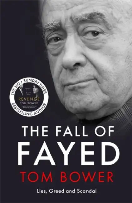 Buy The Fall of Fayed (English, Tom Bower) — BookShops.in