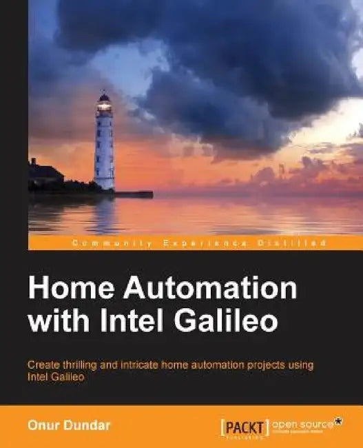 Buy Home Automation with Intel Galileo (English, Onur Dundar) — BookShops.in
