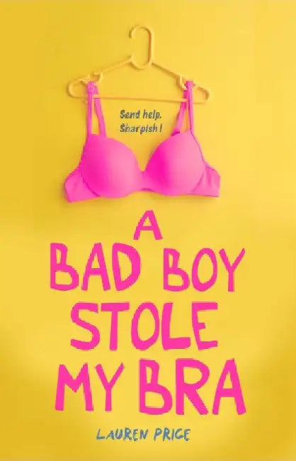 Buy A Bad Boy Stole My Bra (English, Lauren Price) — BookShops.in