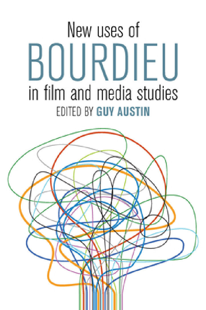 Buy New Uses of Bourdieu in Film and Media Studies (English, Guy Austin) — BookShops.in