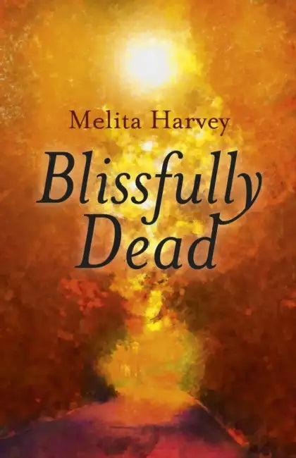 Buy Blissfully Dead (English, Melita Harvey) — BookShops.in