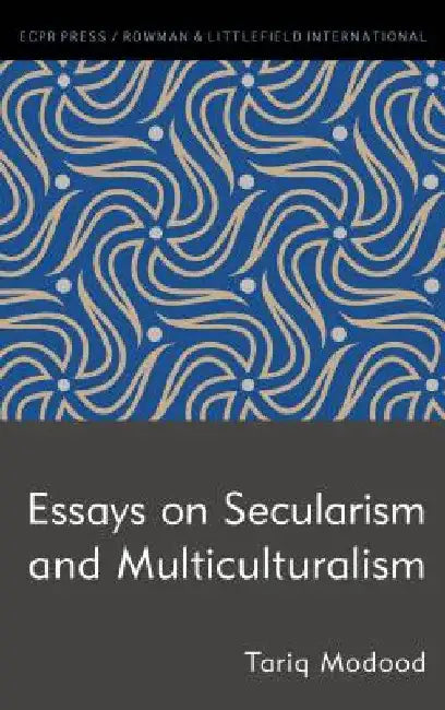 Buy Essays on Secularism and Multiculturalism (English, Tariq Modood) — BookShops.in