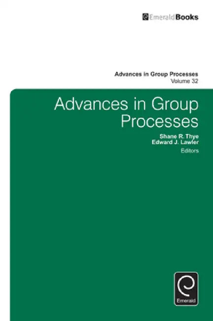 Buy Advances in Group Processes (English, Shane R. Thye | Edward J. Lawler) — BookShops.in