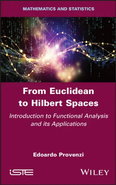Buy From Euclidean to Hilbert Spaces (English, Edoardo Provenzi) — BookShops.in