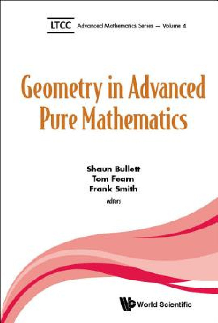 Buy Geometry in Advanced Pure Mathematics (English, Shaun Bullett | Tom Fearn | Frank Smith) — BookShops.in