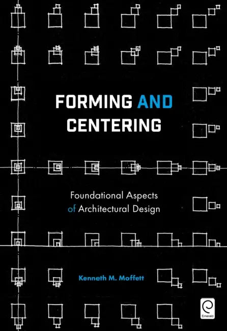 Buy Forming and Centering (English, Kenneth M. Moffett) — BookShops.in