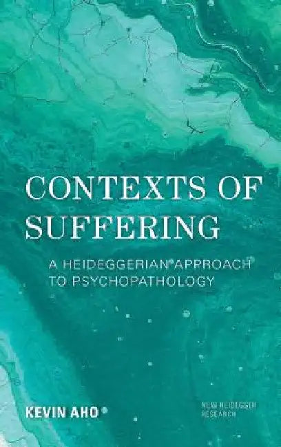 Buy Contexts of Suffering (English, Kevin Aho) — BookShops.in